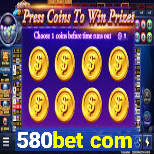 580bet com